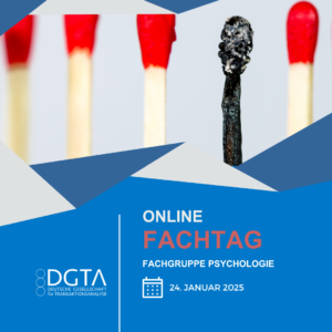 Online-Fachtag der Fachgruppe Psychotherapie zum Thema „Burnout“